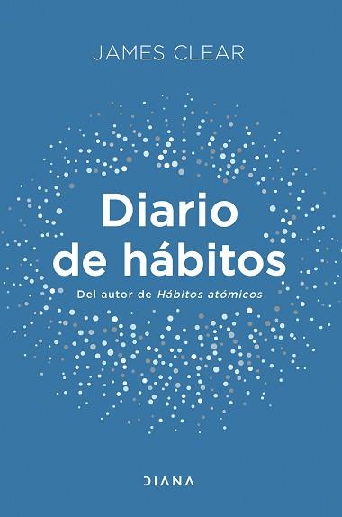 DIARIO DE HÁBITOS | 9788411190039 | CLEAR,JAMES | Llibreria Geli - Llibreria Online de Girona - Comprar llibres en català i castellà