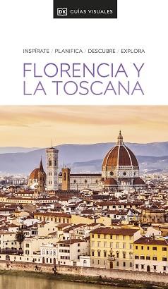 FLORENCIA Y LA TOSCANA (GUÍAS VISUALES.EDICION 2023) | 9780241648667 |   | Llibreria Geli - Llibreria Online de Girona - Comprar llibres en català i castellà