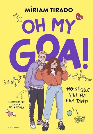 EM DIC GOA-3.OH MY GOA! | 9788419522993 | TIRADO,MÍRIAM | Llibreria Geli - Llibreria Online de Girona - Comprar llibres en català i castellà