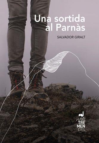 UNA SORTIDA AL PARNÀS | 9788412179101 | GIRALT,SALVADOR | Llibreria Geli - Llibreria Online de Girona - Comprar llibres en català i castellà