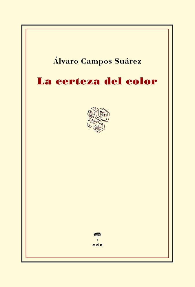 LA CERTEZA DEL COLOR | 9788412420500 | CAMPOS SUAREZ,ALVARO | Llibreria Geli - Llibreria Online de Girona - Comprar llibres en català i castellà