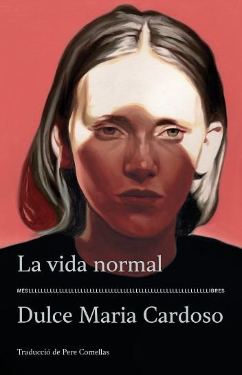 LA VIDA NORMAL(CATALÀ) | 9788417353193 | CARDOSO,DULCE MARIA | Llibreria Geli - Llibreria Online de Girona - Comprar llibres en català i castellà