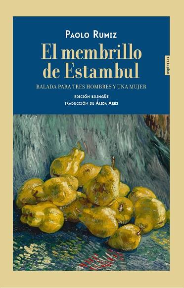 EL MEMBRILLO DE ESTAMBUL | 9788416677849 | RUMIZ,PAOLO | Llibreria Geli - Llibreria Online de Girona - Comprar llibres en català i castellà