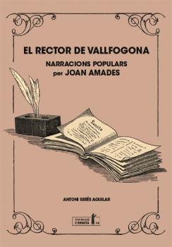 EL RECTOR DE VALLFOGONA | 9788412356687 | SERÉS AGUILAR,ANTONI | Llibreria Geli - Llibreria Online de Girona - Comprar llibres en català i castellà