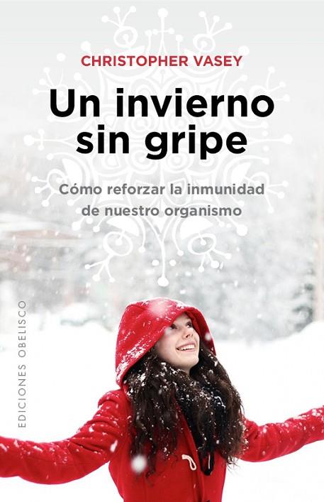 UN INVIERNO SIN GRIPE | 9788491111535 | VASEY,CHRISTOPHER | Llibreria Geli - Llibreria Online de Girona - Comprar llibres en català i castellà