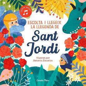 ESCOLTA I LLEGEIX LA LLEGENDA DE SANT JORDI | 9788413891750 | SOMNINS | Llibreria Geli - Llibreria Online de Girona - Comprar llibres en català i castellà