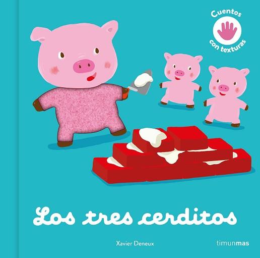 LOS TRES CERDITOS.CUENTO CON TEXTURAS | 9788408246091 | DENEUX,XAVIER | Llibreria Geli - Llibreria Online de Girona - Comprar llibres en català i castellà