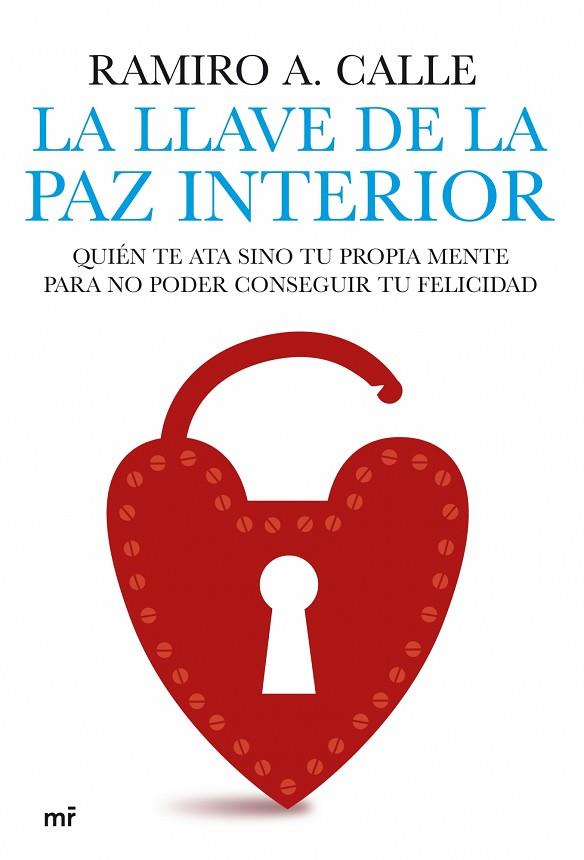 LA LLAVE DE LA PAZ INTERIOR | 9788427035836 | CALLE,RAMIRO A | Llibreria Geli - Llibreria Online de Girona - Comprar llibres en català i castellà