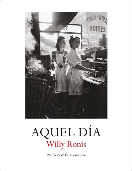 AQUEL DÍA | 9788418838118 | RONIS,WILLY | Llibreria Geli - Llibreria Online de Girona - Comprar llibres en català i castellà