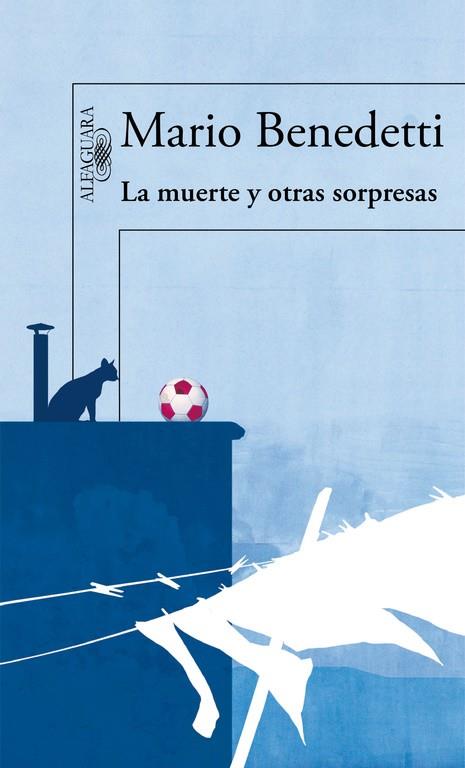 LA MUERTE Y OTRAS SORPRESAS | 9788420406282 | BENEDETTI,MARIO | Llibreria Geli - Llibreria Online de Girona - Comprar llibres en català i castellà
