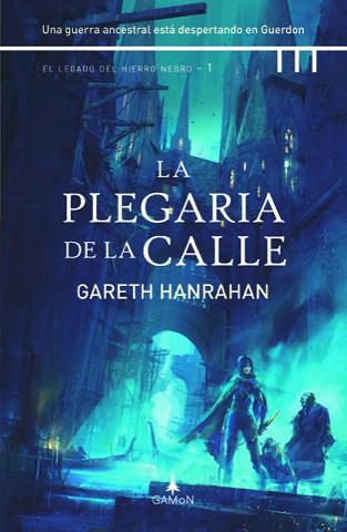 LA PLEGARIA DE LA CALLE | 9788412299281 | HANRAHAN,GARETH | Llibreria Geli - Llibreria Online de Girona - Comprar llibres en català i castellà