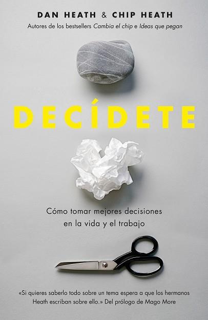 DECÍDETE.CÓMO TOMAR MEJORES DECISIONES EN LA VIDA Y EL TRABAJO | 9788498753103 | HEATH,DAN/HEATH,CHIP | Llibreria Geli - Llibreria Online de Girona - Comprar llibres en català i castellà