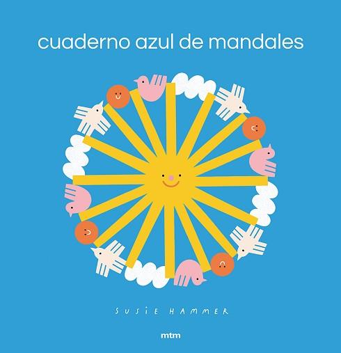 CUADERNO AZUL DE MANDALAS | 9788417165581 | HAMMER,SUSIE | Llibreria Geli - Llibreria Online de Girona - Comprar llibres en català i castellà