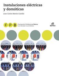 INSTALACIONES ELÉCTRICAS Y DOMÓTICAS | 9788491614012 | MARTÍN CASTILLO, JUAN CARLOS | Llibreria Geli - Llibreria Online de Girona - Comprar llibres en català i castellà
