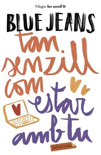 TAN SENZILL COM ESTAR AMB TU | 9788417420154 | BLUE JEANS | Llibreria Geli - Llibreria Online de Girona - Comprar llibres en català i castellà