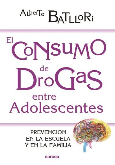 EL CONSUMO DE DROGAS ENTRE ADOLESCENTES | 9788427721500 | BATLLORI AGUILÀ,ALBERTO | Llibreria Geli - Llibreria Online de Girona - Comprar llibres en català i castellà