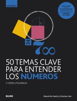 50 TEMAS CLAVE PARA ENTENDER LOS NÚMEROS | 9788418075605 | NIC DAÉID,NIAMH/COLE,CHRISTIAN | Llibreria Geli - Llibreria Online de Girona - Comprar llibres en català i castellà