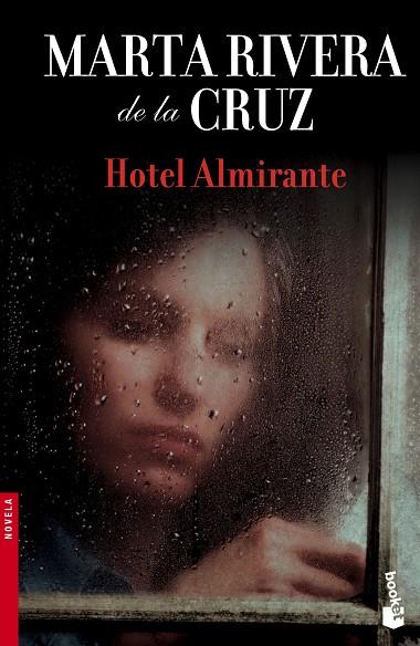 HOTEL ALMIRANTE | 9788408145127 | RIVERA DE LA CRUZ,MARTA | Llibreria Geli - Llibreria Online de Girona - Comprar llibres en català i castellà