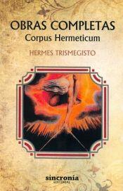 OBRAS COMPLETA(CORPUS HERMETICUM) | 9788494486999 | HERMES TRISMEGISTO | Llibreria Geli - Llibreria Online de Girona - Comprar llibres en català i castellà