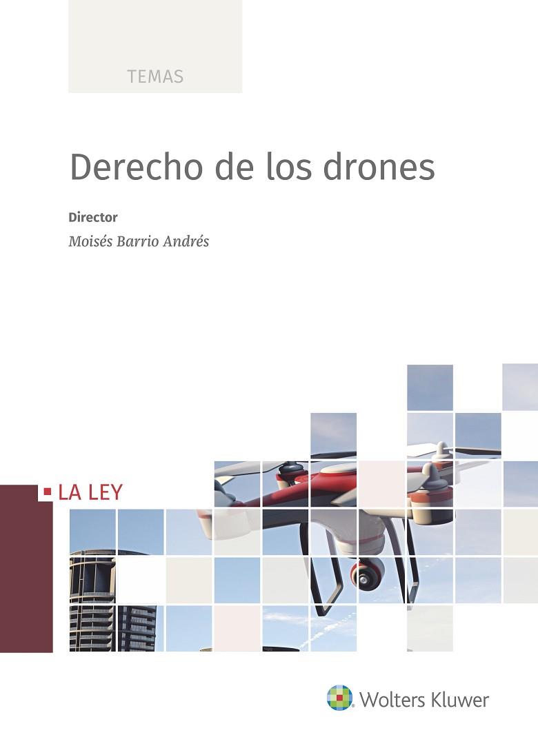DERECHO DE LOS DRONES | 9788490207635 | BARRIO ANDRÉS,MOISÉS | Llibreria Geli - Llibreria Online de Girona - Comprar llibres en català i castellà