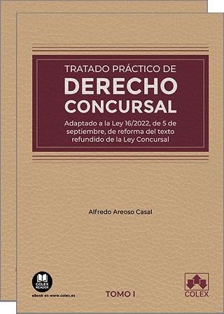 TRATADO PRÁCTICO DE DERECHO CONCURSAL(2 VOLS) | 9788413599571 | AREOSO CASAL,ALFREDO MANUEL | Llibreria Geli - Llibreria Online de Girona - Comprar llibres en català i castellà