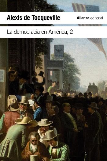 LA DEMOCRACIA EN AMÉRICA-2 | 9788491048053 | DE TOCQUEVILLE,ALEXIS  | Llibreria Geli - Llibreria Online de Girona - Comprar llibres en català i castellà