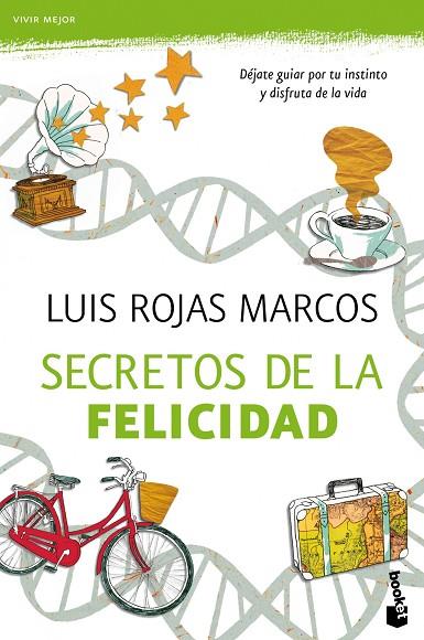 SECRETOS DE LA FELICIDAD | 9788467040562 | ROJAS MARCOS,LUIS | Llibreria Geli - Llibreria Online de Girona - Comprar llibres en català i castellà