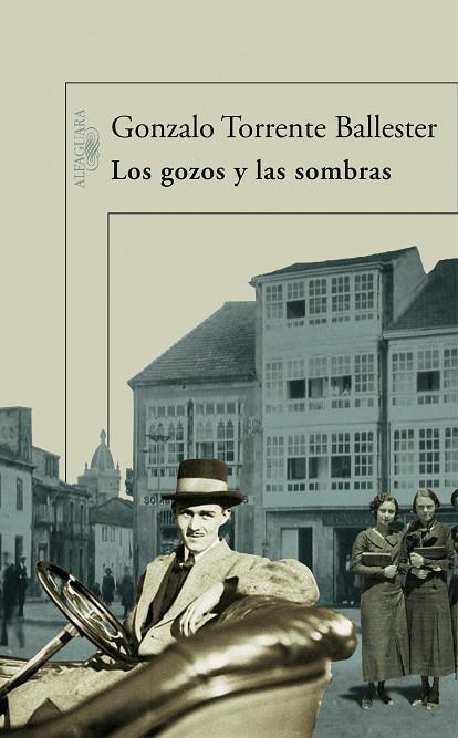LOS GOZOS Y LAS SOMBRAS | 9788420472423 | TORRENTE BALLESTER,GONZALO | Llibreria Geli - Llibreria Online de Girona - Comprar llibres en català i castellà