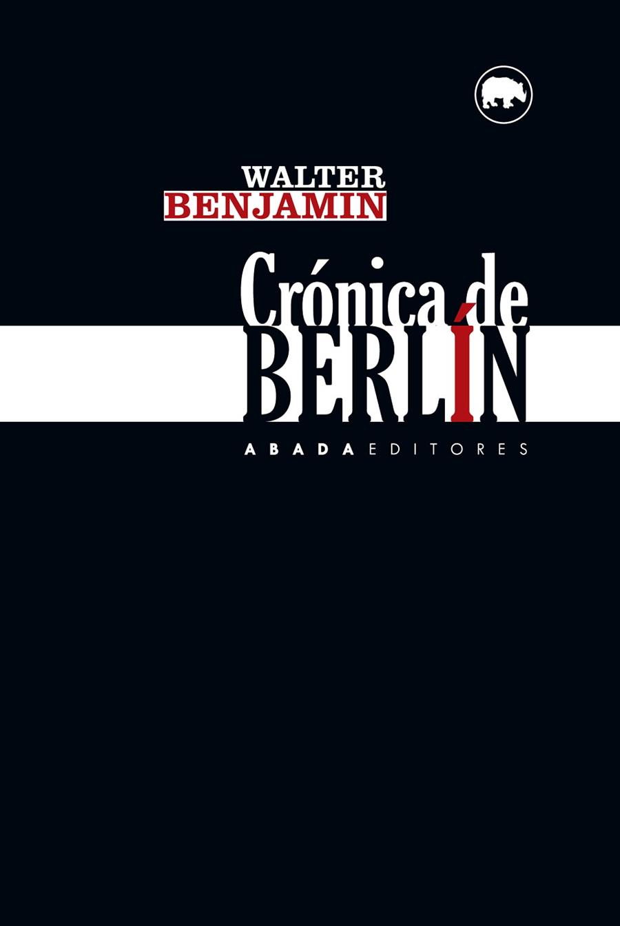 CRÓNICA DE BERLÍN | 9788416160402 | BENJAMIN,WALTER | Llibreria Geli - Llibreria Online de Girona - Comprar llibres en català i castellà