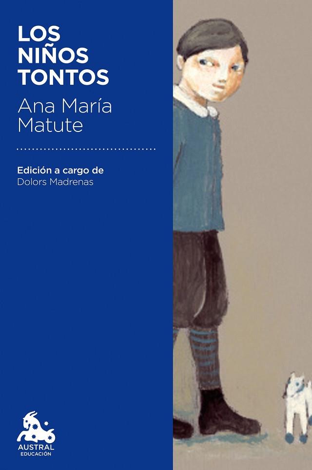 LOS NIÑOS TONTOS | 9788423351121 | MATUTE,ANA MARÍA  | Llibreria Geli - Llibreria Online de Girona - Comprar llibres en català i castellà