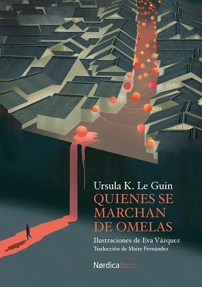 QUIENES SE MARCHAN DE OMELAS | 9788418930478 | LE GUIN,ÚRSULA K. | Llibreria Geli - Llibreria Online de Girona - Comprar llibres en català i castellà