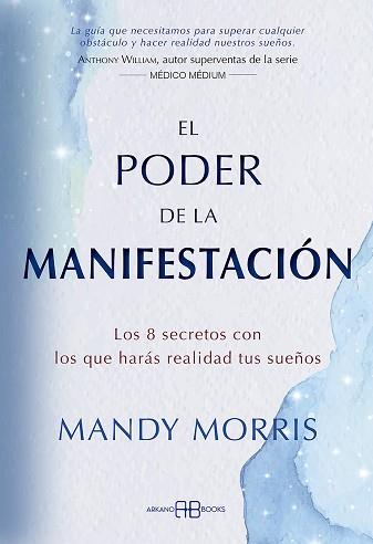 EL PODER DE LA MANIFESTACIÓN | 9788417851934 | MORRIS,MANDY | Llibreria Geli - Llibreria Online de Girona - Comprar llibres en català i castellà