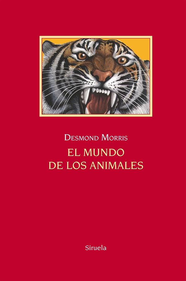EL MUNDO DE LOS ANIMALES | 9788416396894 | MORRIS,DESMOND | Llibreria Geli - Llibreria Online de Girona - Comprar llibres en català i castellà