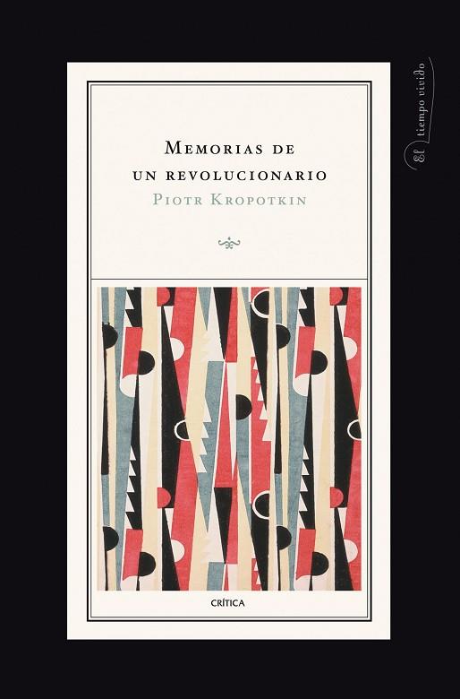 MEMORIAS DE UN REVOLUCIONARIO | 9788498920178 | KROPOTKIN,PIOTR | Llibreria Geli - Llibreria Online de Girona - Comprar llibres en català i castellà