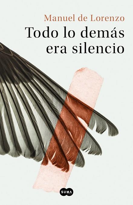 TODO LO DEMÁS ERA SILENCIO | 9788491293422 | DE LORENZO,MANUEL | Llibreria Geli - Llibreria Online de Girona - Comprar llibres en català i castellà