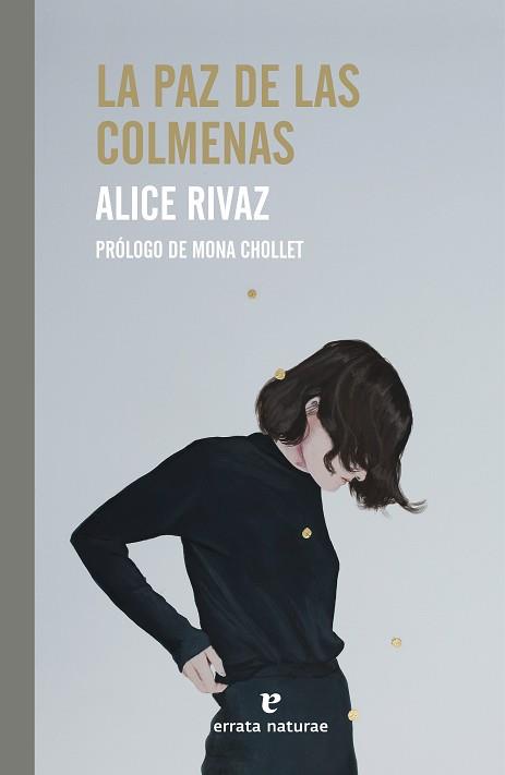 LA PAZ DE LAS COLMENAS | 9788419158369 | RIVAZ,ALICE | Llibreria Geli - Llibreria Online de Girona - Comprar llibres en català i castellà