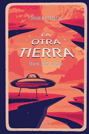 LA OTRA TIERRA | 9788419207548 | PORRETTA, DANIELE | Llibreria Geli - Llibreria Online de Girona - Comprar llibres en català i castellà