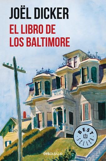 EL LIBRO DE LOS BALTIMORE | 9788466343114 | DICKER,JOËL | Llibreria Geli - Llibreria Online de Girona - Comprar llibres en català i castellà