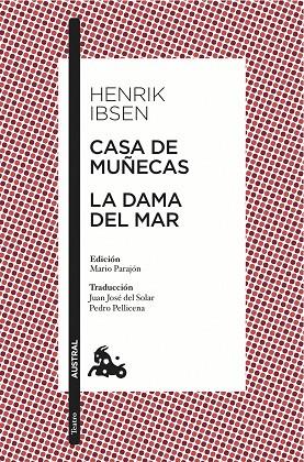 CASA DE MUÑECAS/LA DAMA DEL MAR | 9788467036169 | IBSEN,HENRIK | Libreria Geli - Librería Online de Girona - Comprar libros en catalán y castellano