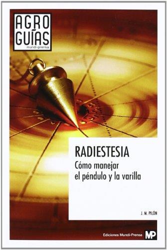 RADIESTESIA.COMO MANEJAR EL PENDULO Y LA VARILLA | 9788484765134 | PILON,JOSE MARIA | Llibreria Geli - Llibreria Online de Girona - Comprar llibres en català i castellà