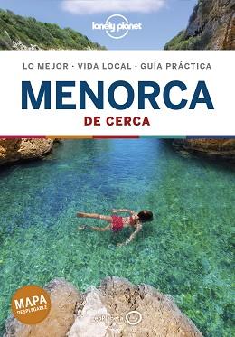 MENORCA(LONELY PLANET.DE CERCA.EDICIÓN 2021) | 9788408225058 | MONNER,JORDI | Llibreria Geli - Llibreria Online de Girona - Comprar llibres en català i castellà