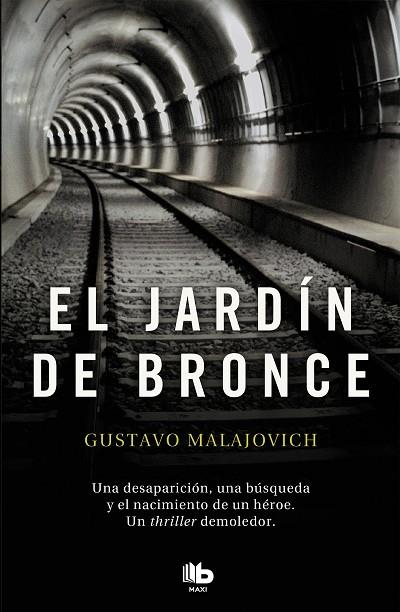 EL JARDÍN DE BRONCE | 9788490708170 | MALAJOVICH,GUSTAVO | Llibreria Geli - Llibreria Online de Girona - Comprar llibres en català i castellà