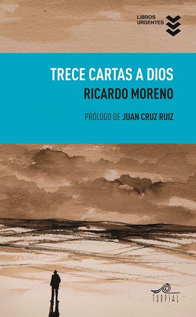 TRECE CARTAS A DIOS | 9788495157782 | MORENO,RICARDO | Llibreria Geli - Llibreria Online de Girona - Comprar llibres en català i castellà