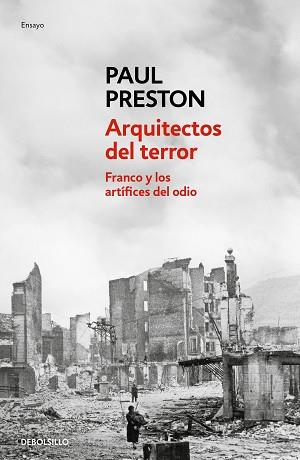 ARQUITECTOS DEL TERROR.FRANCO Y LOS ARTÍFICES DEL ODIO | 9788466360203 | PRESTON,PAUL | Llibreria Geli - Llibreria Online de Girona - Comprar llibres en català i castellà