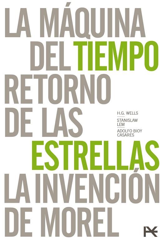LA INVENCION DE MOREL/RETORNO A LAS ESTRELLAS/LA MÁQUINA DEL TIEMPO(ESTUCHE) | 9788491812128 | BIOY CASARES,ADOLFO/LEM,STANISLAW/WELLS,HERBERT GEORGE | Llibreria Geli - Llibreria Online de Girona - Comprar llibres en català i castellà