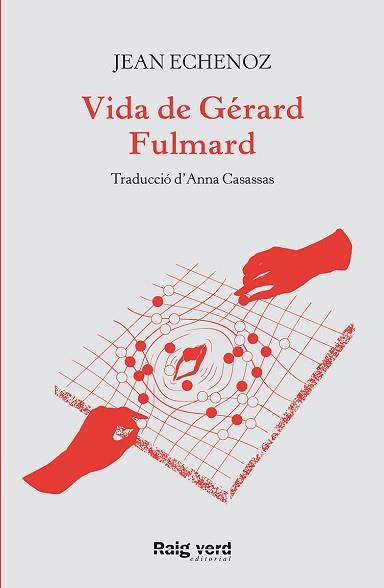 VIDA DE GÉRARD FULMARD | 9788417925635 | ECHENOZ,JEAN | Llibreria Geli - Llibreria Online de Girona - Comprar llibres en català i castellà