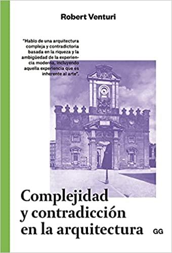 COMPLEJIDAD Y CONTRADICCIÓN EN LA ARQUITECTURA | 9788425228285 | VENTURI,ROBERT | Llibreria Geli - Llibreria Online de Girona - Comprar llibres en català i castellà