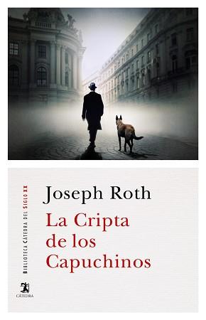 LA CRIPTA DE LOS CAPUCHINOS | 9788437640716 | ROTH,JOSEPH | Llibreria Geli - Llibreria Online de Girona - Comprar llibres en català i castellà