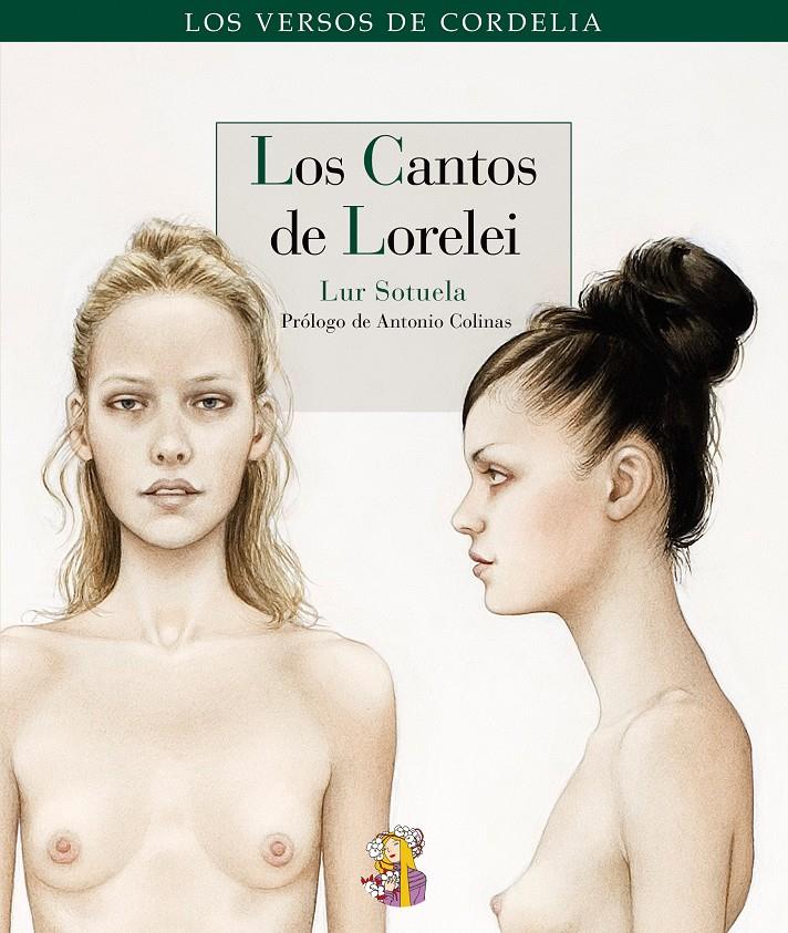 LOS CANTOS DE LORELEI | 9788494094095 | SOTUELA,LUR (1978,BILBAO) | Llibreria Geli - Llibreria Online de Girona - Comprar llibres en català i castellà