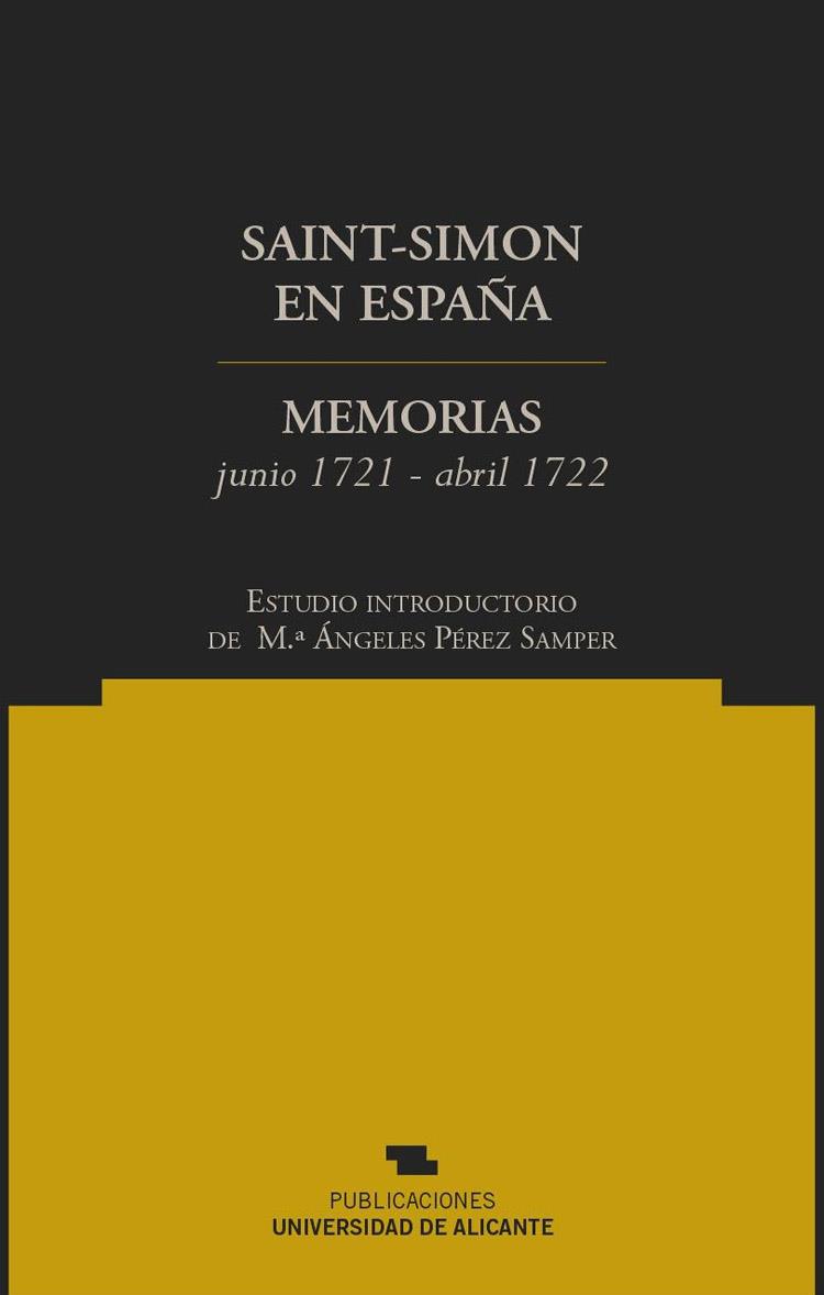 SAINT-SIMON EN ESPAÑA.MEMORIAS.JUNIO 1721-ABRIL 1722 | 9788479089931 | SAINT-SIMON | Llibreria Geli - Llibreria Online de Girona - Comprar llibres en català i castellà
